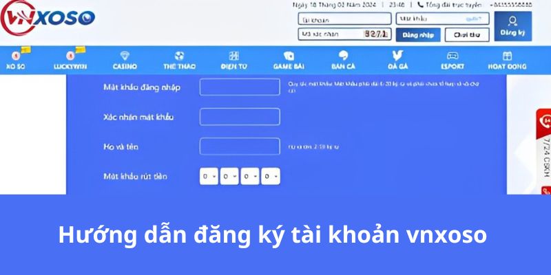 Hướng dẫn người chơi đăng ký tài khoản vnsoxo